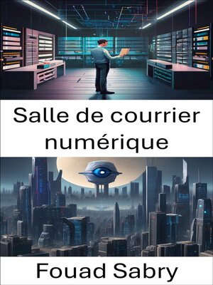 cover image of Salle de courrier numérique